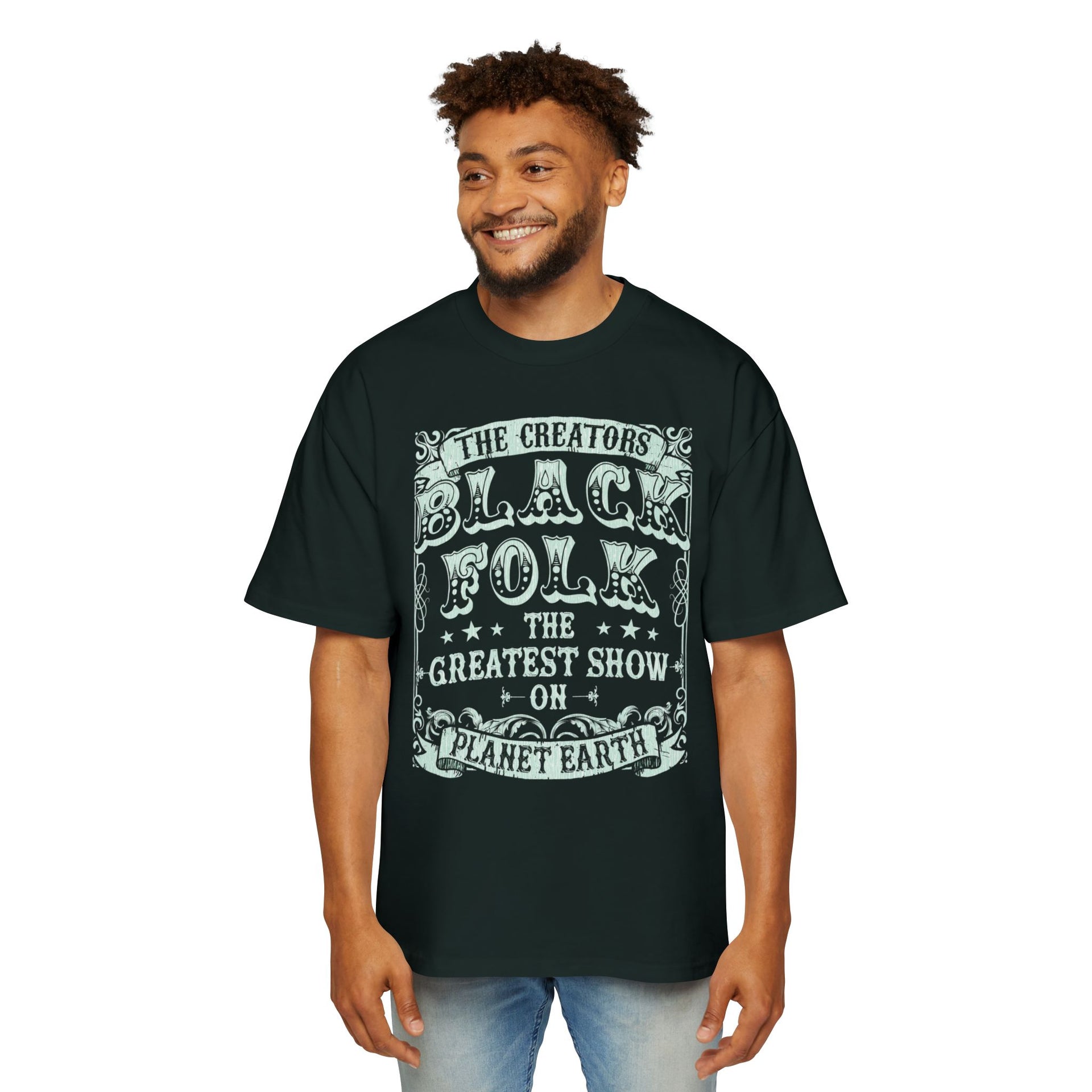 BLACK FOLK...THE GREATEST SHOW ON PLANET EARTH - KÄNXIUS GARMENTS 