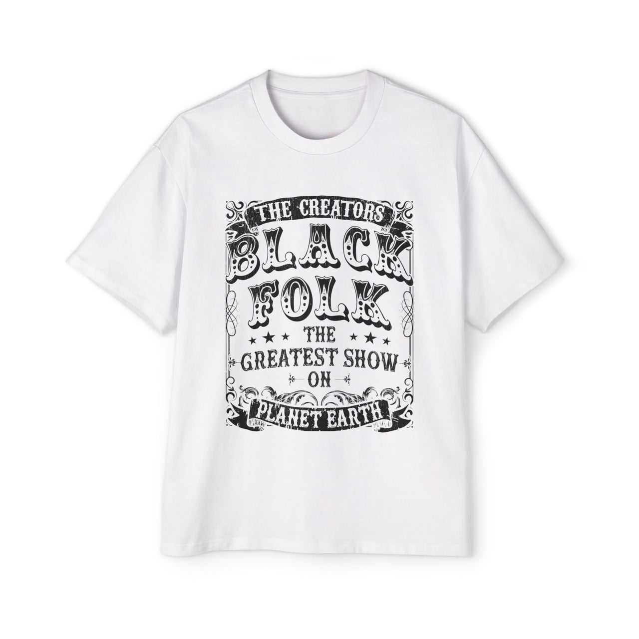 BLACK FOLK...GREATEST SHOW ON PLANET EARTH