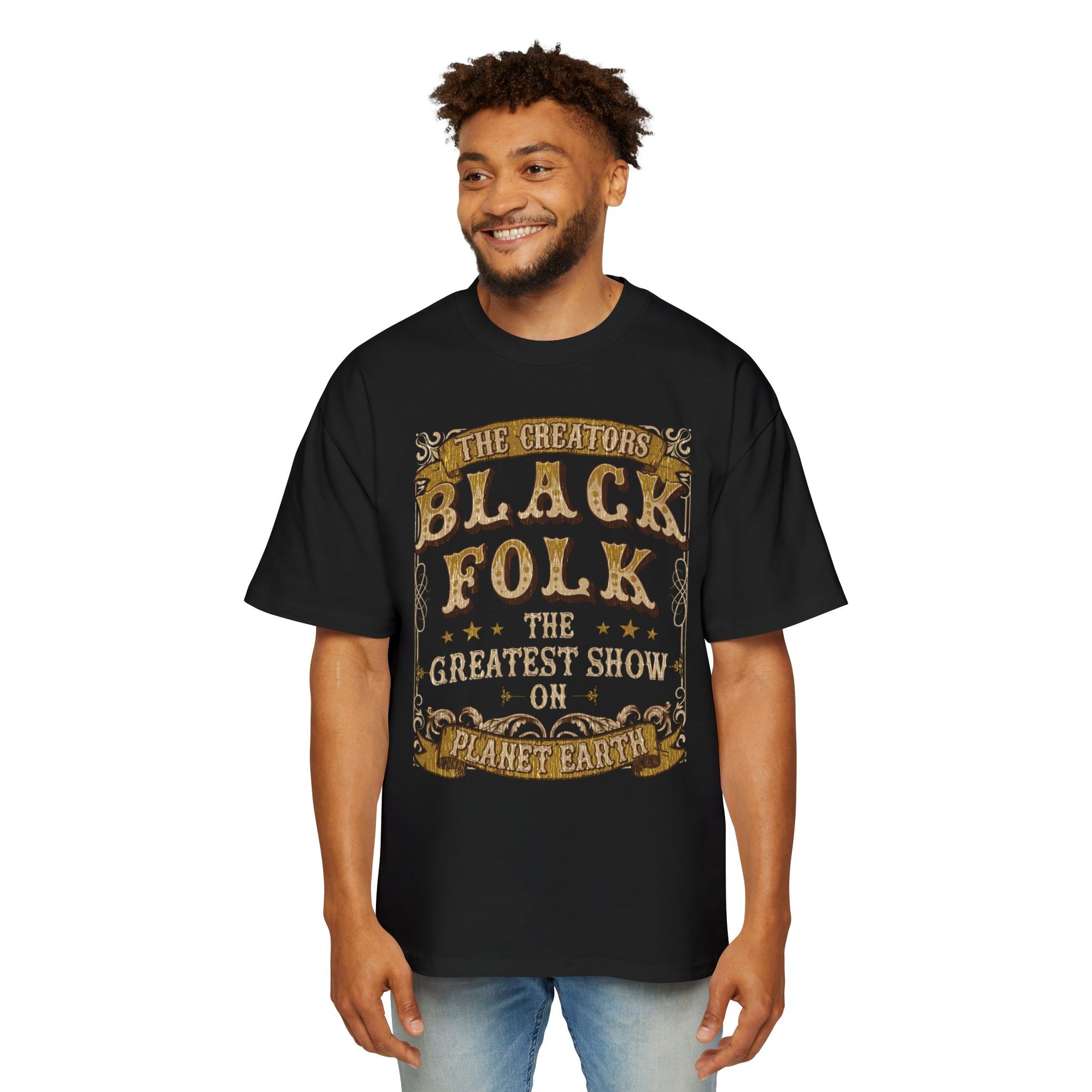BLACK FOLK...THE GREATEST SHOW ON PLANET EARTH - KÄNXIUS GARMENTS 